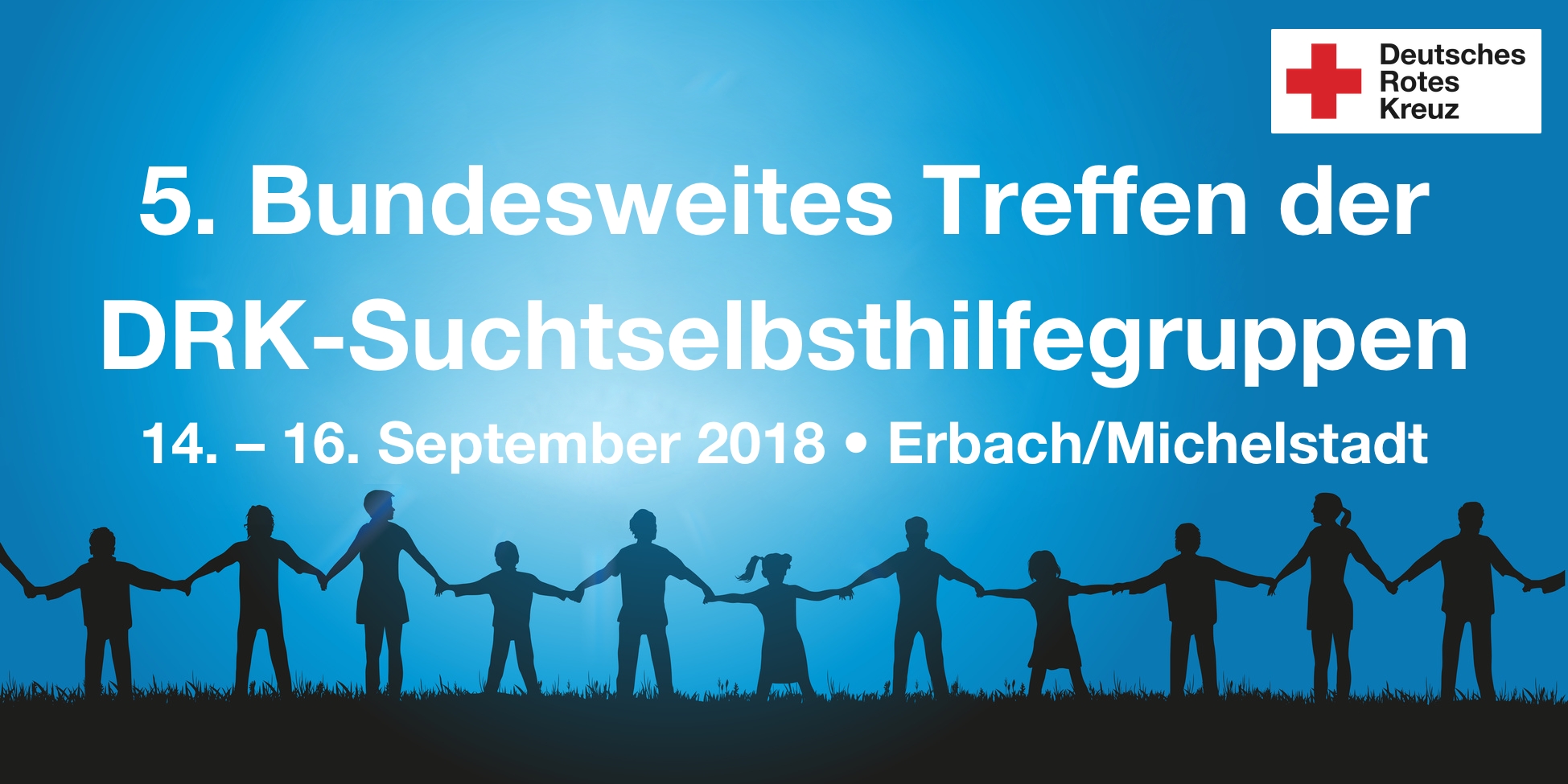 Banner des 5. Bundesweiten Treffens der DRK-Suchtselbsthilfegruppen vom 14. – 16. September 2018